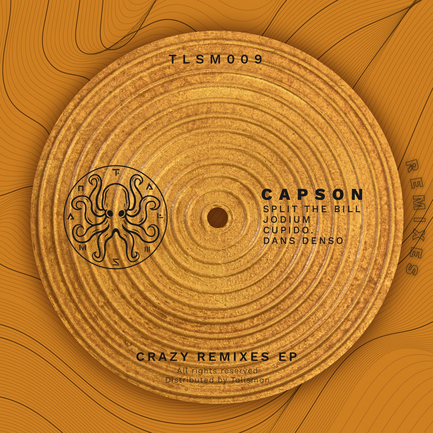 CAPSON – Crazy Remixes EP [TLSM009]